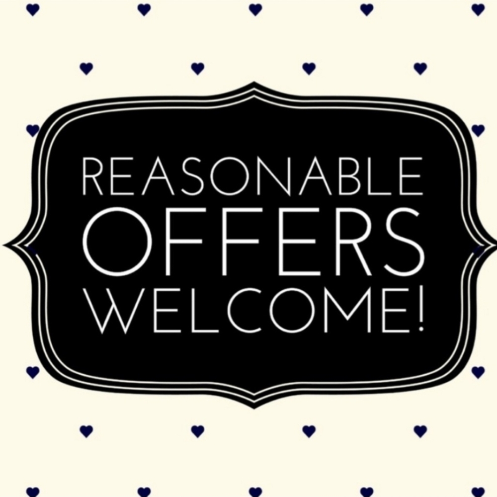 Reasonable Offers Are Always Welcome